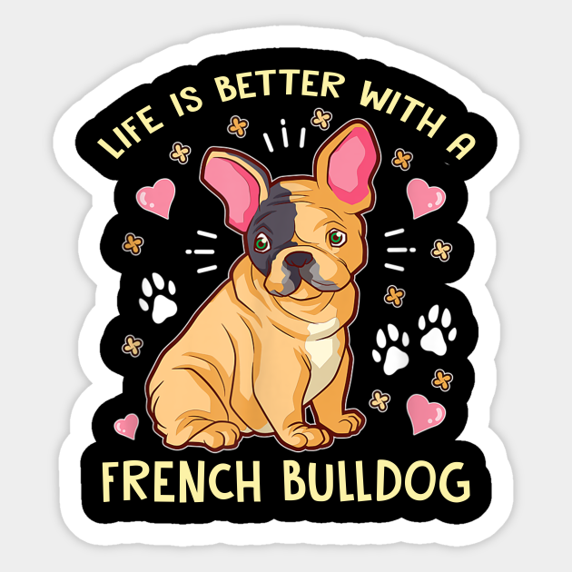 French bulldogs gifts French Bulldog Sticker TeePublic